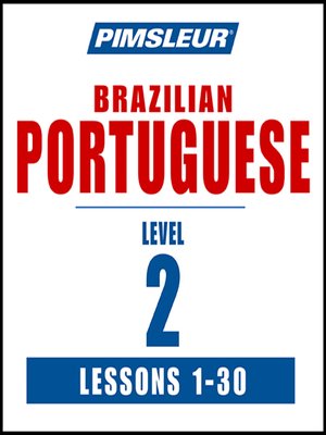 cover image of Pimsleur Portuguese (Brazilian) Level 2
